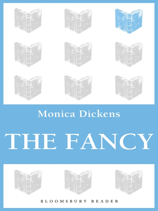 Title details for The Fancy by Monica Dickens - Available